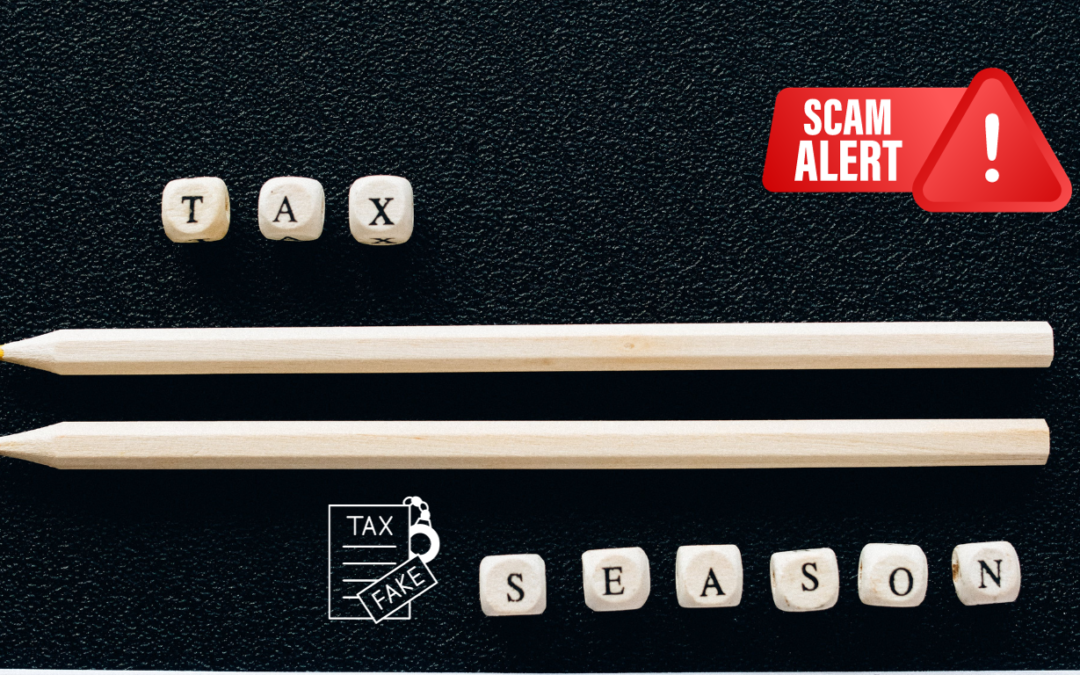 Beware of Tax Season Scams – National Tax Security Awareness Week Kicks Off