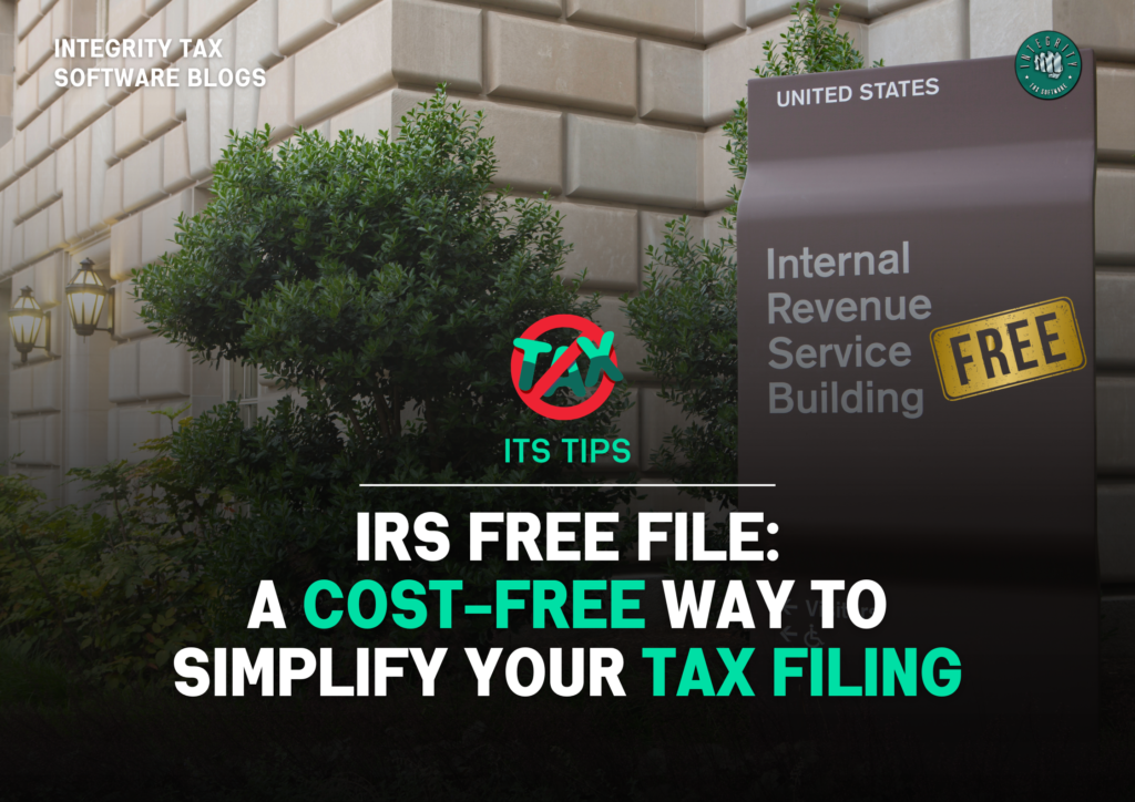 IRS Free File A CostFree Way to Simplify Your Tax Filing Integrity